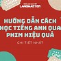 Cách Học Tiếng Anh Mỗi Ngày Hiệu Quả Qua Phim Hoạt Hình