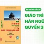 Giáo Trình Hán Ngữ Quyển 3 Bài 31